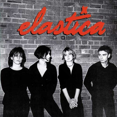 Elastica - Elastica (Deluxe Edition)
