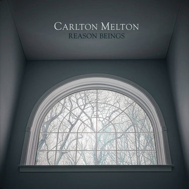 Carlton Melton - Reason Beings