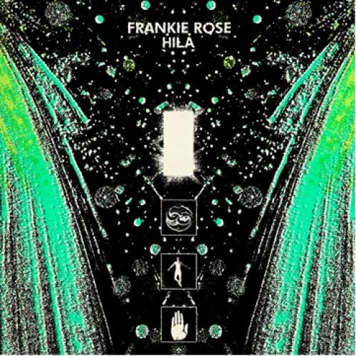 Frankie Rose - Hila