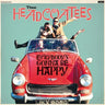 THEE HEADCOATEES - EV'RYBODY'S GONNA BE HAPPY