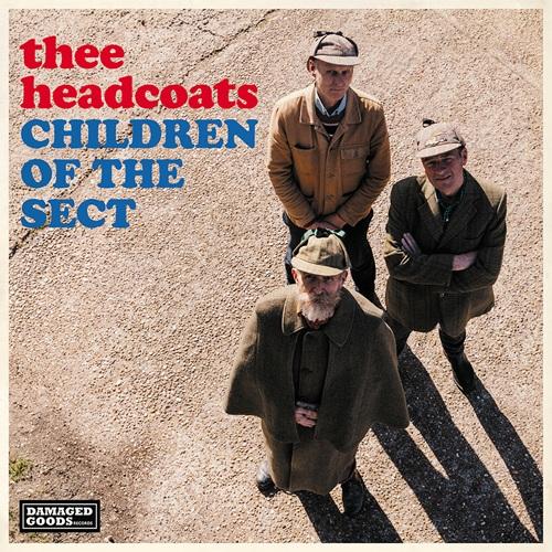 THEE HEADCOATS - CHILDREN OF THE SECT