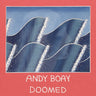Andy Boay - Doomed