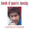 Fat White Family - Konk If You're Lonely: Fat White Family Live at Konk Studios