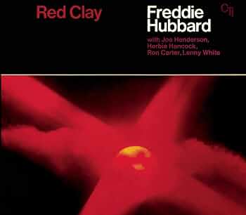 Freddie Hubbard - Red Clay