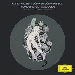 Jóhann Jóhannsson & Adam Wiltzie - Friendship Survival Guide