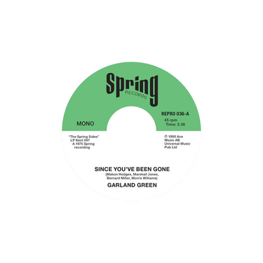 Garland Green - Since You've Been Gone / Just Loving You