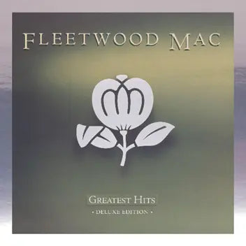 Fleetwood Mac - Greatest Hits (Deluxe Edition)