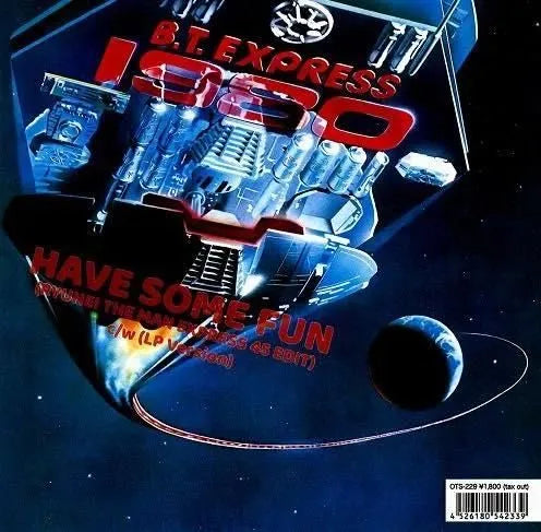 B.T. Express / Ryuhei The Man - Have Some Fun (Ryuhei The Man Express 45 Edit) / Have Some Fun (Original)