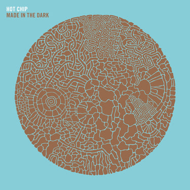 Hot Chip - Made In The Dark