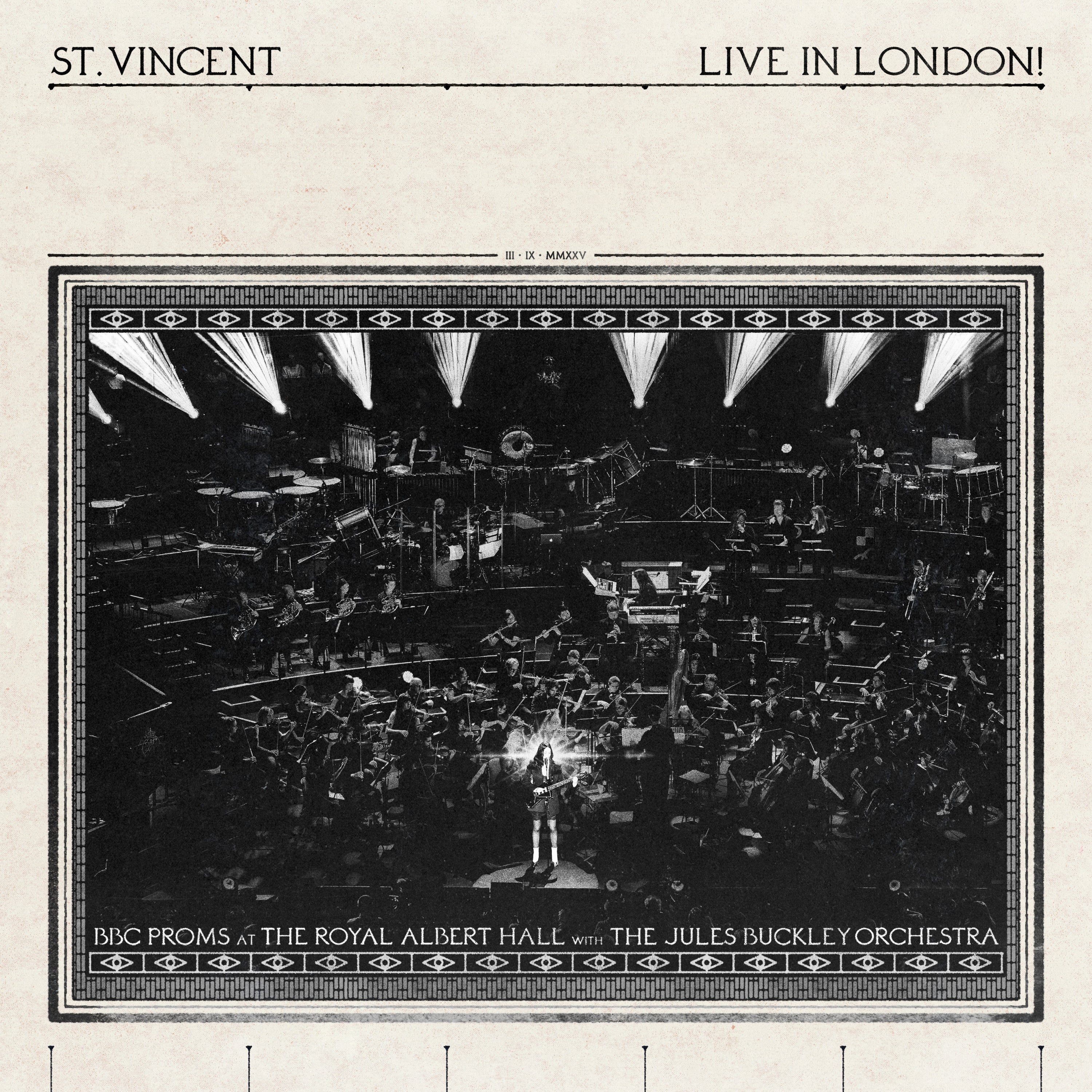 St. Vincent, Jules Buckley - LIVE IN LONDON! (BBC Proms at the Royal Albert Hall)
