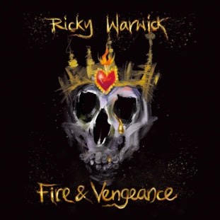 Ricky Warwick - Fire & Vengeance