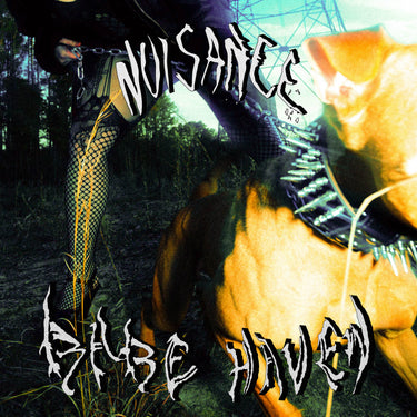 Babe Haven - Nuisance