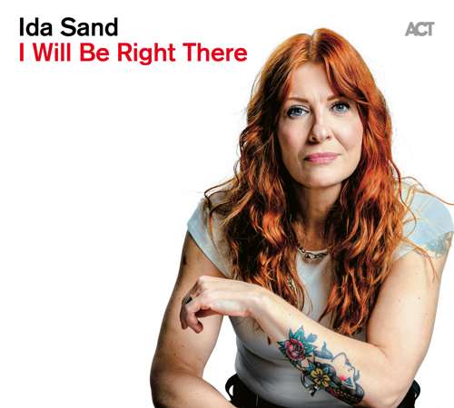 Ida Sand - I Will Be Right There