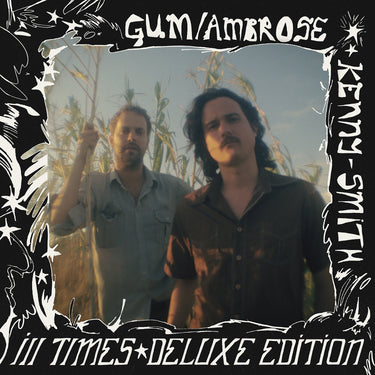 GUM, Ambrose Kenny-Smith - Ill Times (Deluxe Edition)