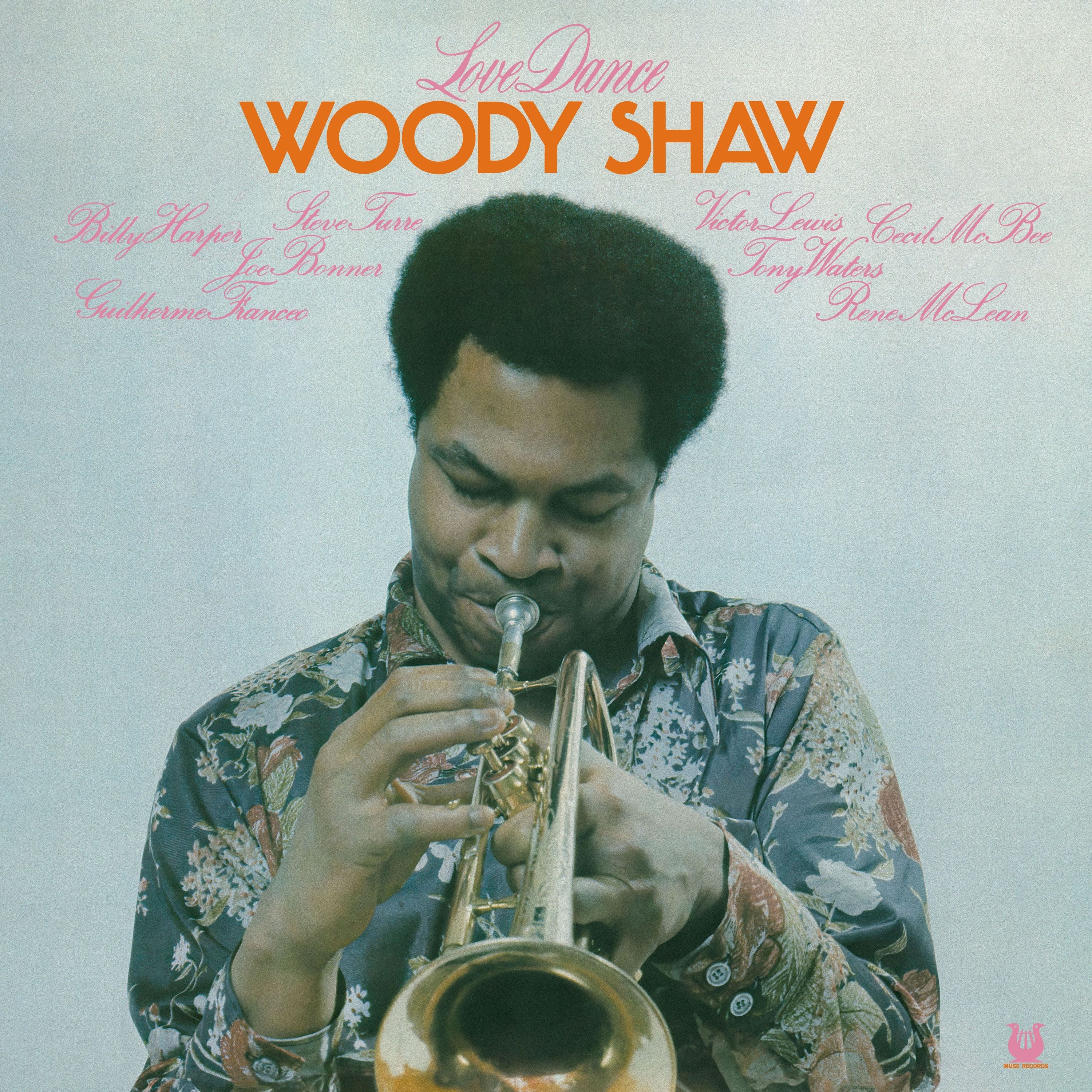 Woody Shaw - Love Dance (Muse Master Edition)