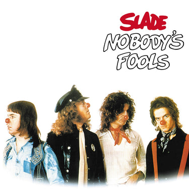 Slade - Nobody's Fools - Expanded Edition [National Album Day 2026]