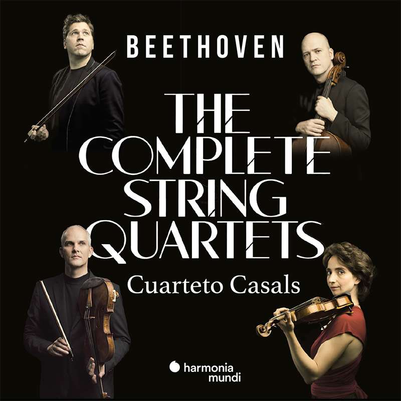 Cuarteto Casals - Beethoven: The Complete String Quartets