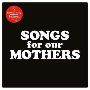 Fat White Family - Songs For Our Mothers