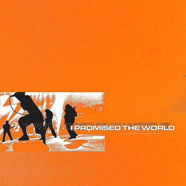 I Promised The World - I Promised The World [Deluxe Edition]
