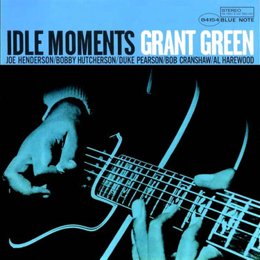 Grant Green - Idle Moments