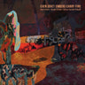 Jess Green, Sandy Evans & Dylan van der Schyff - Even Quiet Embers Carry Fire