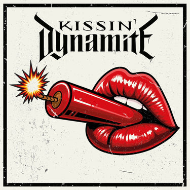 Kissin’ Dynamite - Kissin’ Dynamite