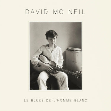 David McNeil - Le blues de l'homme blanc