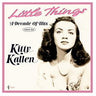 Kitty Kallen - Little Things - A Decade Of Hits 1943-54