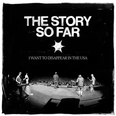 The Story So Far - I Want To Disappear In The Usa (2026 Repress)