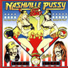 Nashville Pussy - Get Some!