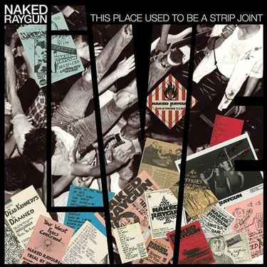 Naked Raygun - This Place Used to Be a Strip Joint