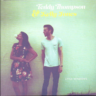 Teddy Thompson & Kelly Jones - Little Windows