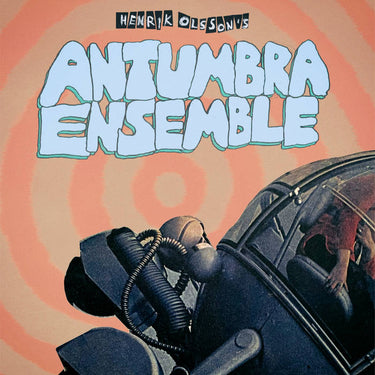 Henrik Olsson - Antumbra Ensemble