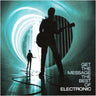 Electronic - Get The Message: The Best Of