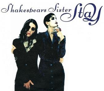 Shakespears Sister - Stay