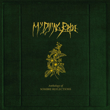 My Dying Bride - Anthology Of Sombre Reflections