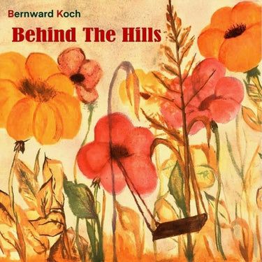 Benward Koch - Behind The Hills