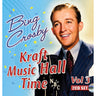 Bing Crosby - Kraft Music Hall Time Vol. 3