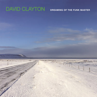 David Clayton - Dreaming of the Funk Master