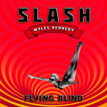 Slash featuring Myles Kennedy and The Conspirators - Flying Blind