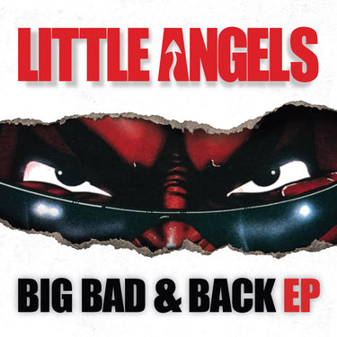 Little Angels - Big Bad & Back EP