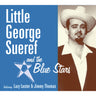Little George Sueref and the Blue Stars - Little George Sueref and the Blue Stars