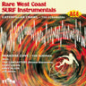Various Artists - Rare West Coast Surf Instrumentals