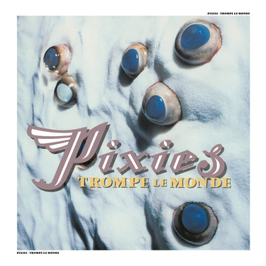 Pixies - Trompe le Monde (2026 Remaster)