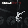 Skymas - Holy Fire