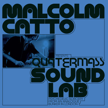 Various Artists - Malcolm Catto Presents: Quatermass Studios