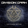 Division:Dark - The Eternal Baptism