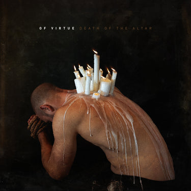 Of Virtue - Death Of The Altar