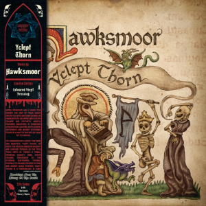 Hawksmoor - Yclept Thorn