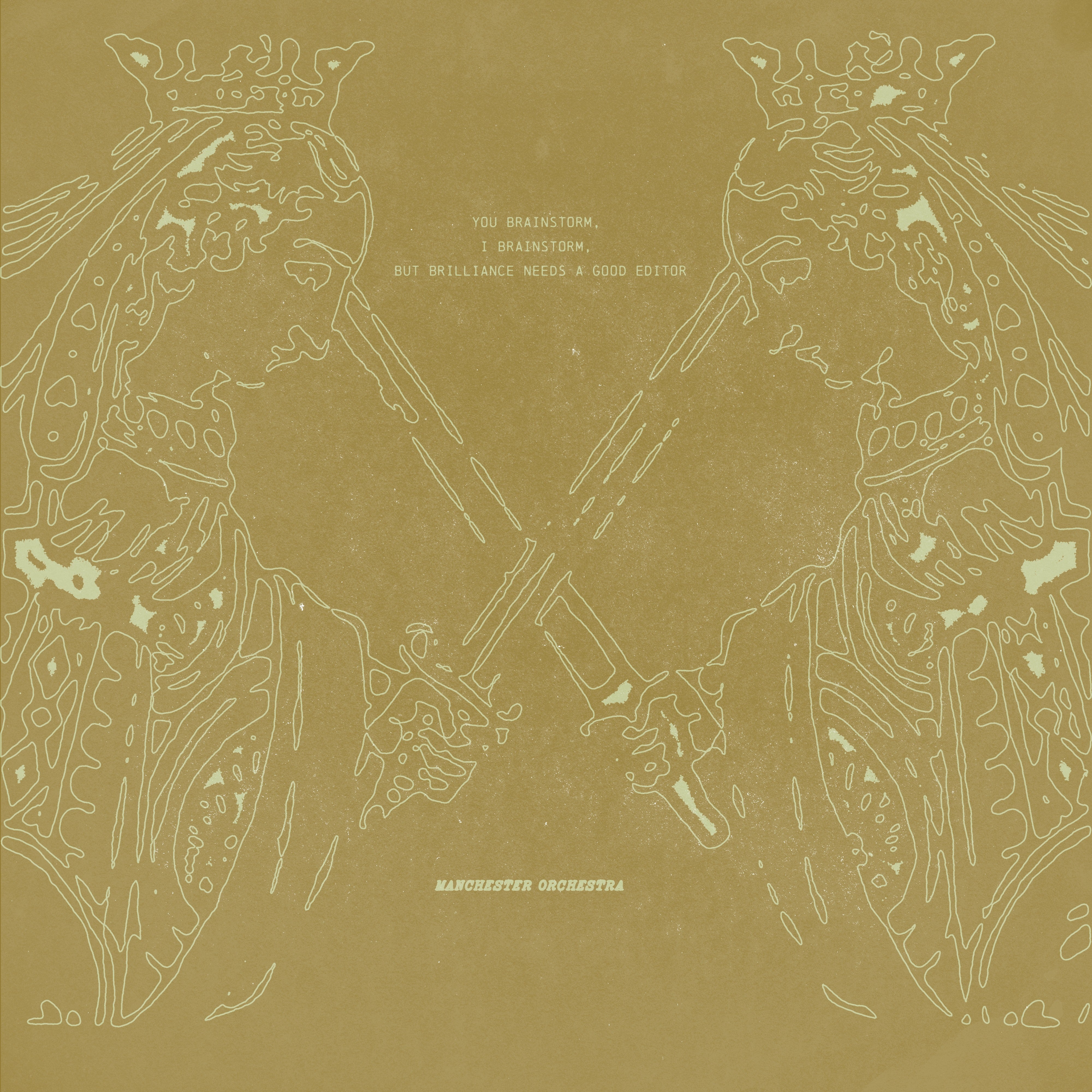 Manchester Orchestra - You Brainstorm, I Brainstorm, But Brilliance Needs A Good Editor (21st Anniversary Edition)